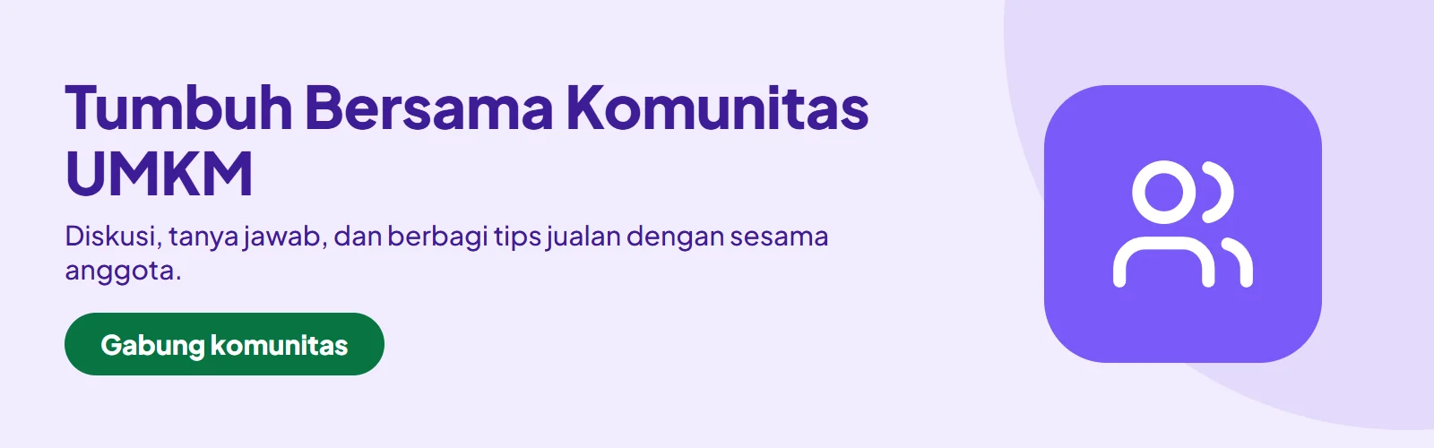 Tumbuh Bersama Komunitas UMKM